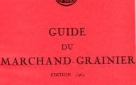 Guide du marchand-grainier.	Paris, 1964.