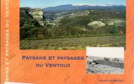 GRAVIER (M.)	Paysans et paysages du Ventoux.	Editions du Toulourenc, 2006.